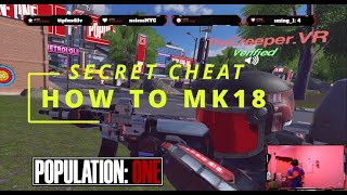 MK18 Cheat Code  Population One  Master Class Video  PinkPWNAGE [upl. by Sorcha]