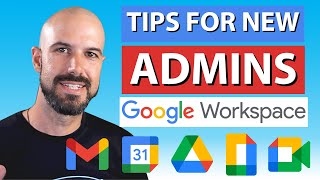 5 Tips for New Google Workspace Admins [upl. by Annaid95]