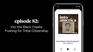 Into the Black Creeks Pushing for Tribal Citizenship  Into America Podcast – Ep 82  MSNBC [upl. by Atilal]