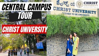 CHRIST UNIVERSITY TOUR  Central campus  Bangalore [upl. by Valina]