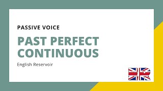 Past Perfect Continuous  passive voice [upl. by Whitnell]