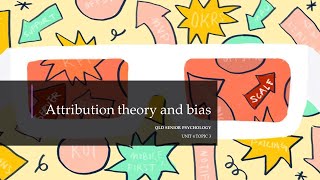 Attribution Theory and Bias [upl. by Juliana568]