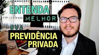 🔴 Entenda Melhor sua Previdência Privada  E Melhore seus RENDIMENTOS [upl. by Ariadne]