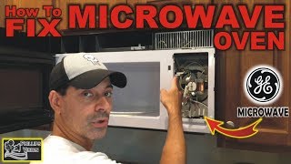 How To Fix GE Microwave Oven Phillips Vision Episode  30 [upl. by Sevy]