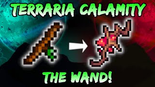 THE WAND Calamity Magic Weapon HUGE Upgrade to Wand of Sparking Terraria Calamity  Mage Class [upl. by Skippy]