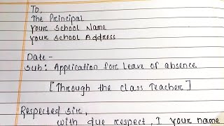 Application for leave of absence in school  Write Application for Leave of Absence to Principal [upl. by Asyram]