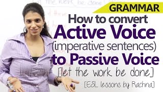 Active voice Imperative sentences to Passive voice  English Grammar lesson [upl. by Ahsaret326]