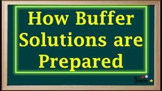 WCLN  Buffer Solutions—Definition and Preparation  Chemistry [upl. by Snapp]