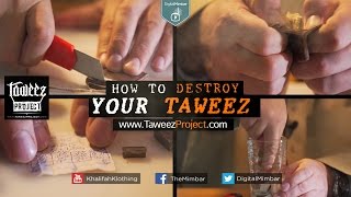 HOW To DESTROY Your TAWEEZ Amulets and Charms [upl. by Ezri]