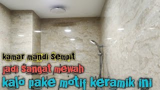 Keramik dinding kamar mandi super mewah [upl. by Lanae]