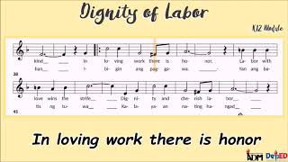 Music 6  DIGNITY OF LABOR  Music sheet and Lyrics  Instrumental [upl. by Catha]