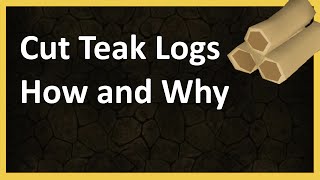 Teak Logs Woodcutting Guide  Best Woodcutting Experience  OSRS [upl. by Suoivatco367]