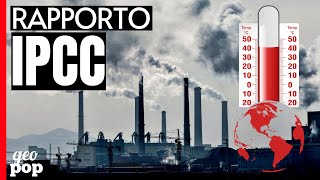 RISCALDAMENTO GLOBALE COSA DICE LIPCC ONU [upl. by Elfstan]