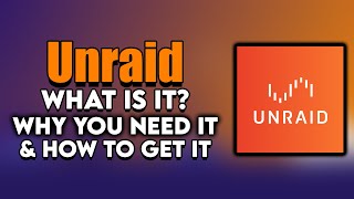 Unraid What It Is Why You Need It amp How To Get It [upl. by Atiugal37]