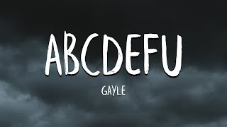 GAYLE  abcdefu Lyrics [upl. by Cline514]