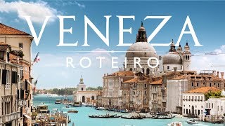 O que fazer em Veneza Roteiro de viagem na Italia [upl. by Rosana]