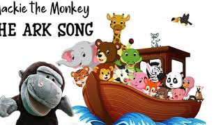 The Ark Song  Noahs ark  Kids Song  Mackie the Monkey  Puppet Ministry [upl. by Nilre159]