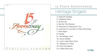 Heritage Singers  15 Years Anniversary Full Álbum [upl. by Groscr]