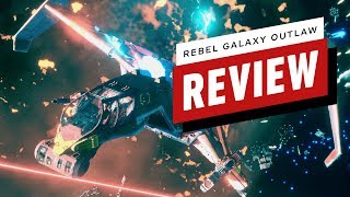 Rebel Galaxy Outlaw Review [upl. by Oates]