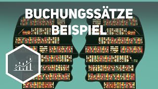 Buchungssätze  Beispielaufgaben zum Rechnungswesen [upl. by Moreville323]