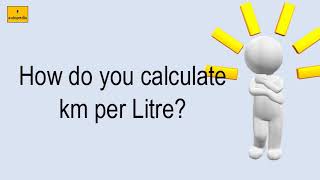 How Do You Calculate Km Per Litre [upl. by Etnovert457]