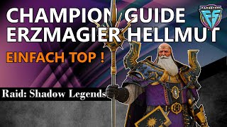 Raid Shadow Legends  Champion Guide  Erzmagier Hellmut [upl. by Ardnekahs]