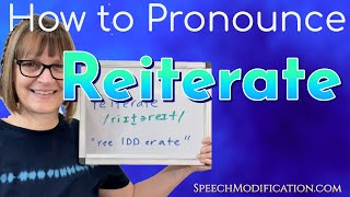 How to Pronounce Reiterate [upl. by Manheim]