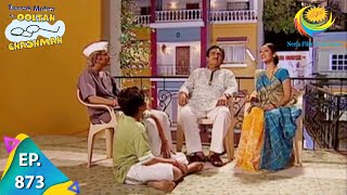 Taarak Mehta Ka Ooltah Chashmah  Episode 873  Full Episode [upl. by Goodard]