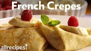 How to Make French Crepes  Allrecipes [upl. by Nosnirb296]