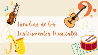 Familias de Instrumentos Musicales [upl. by Nuarb]