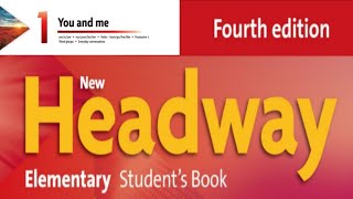 New Headway Elementary Students Book 4th  Unit 01 [upl. by Trebla]