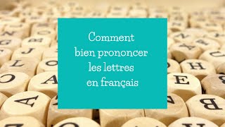 La prononciation des lettres en français [upl. by Roderic]