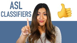 Learn ASL Classifiers for Beginners [upl. by Harlie]