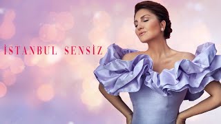 Sibel Can  İstanbul Sensiz Official Lyric Video [upl. by Adnelg545]