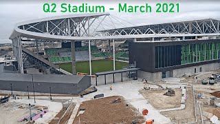 Q2 Stadium Construction Timelapse March 2021 [upl. by Eissat]