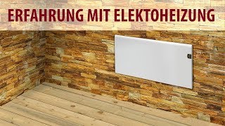 Elektroheizung  Erfahrung [upl. by Naujat]