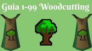 OSRS 199 Woodcutting Guía Eficiente 2018 Español [upl. by Perrin457]