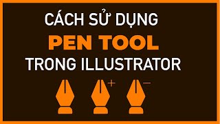 Bài 11 Cách Sử Dụng Pen Tool Trong Illustrator  Thùy Uyên [upl. by Remo]