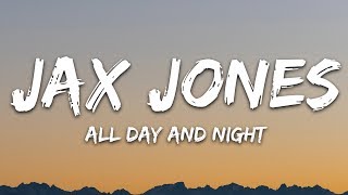 Jax Jones Madison Beer Martin Solveig  All Day and Night Lyrics [upl. by Ollie]