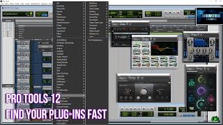 PRO TOOLS 12  FIND YOUR PLUGINS FAST [upl. by Edylc]