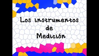 Conociendo los Instrumentos de medición [upl. by Weylin]