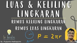 Luas dan Keliling Lingkaran 2  Luas Lingkaran Keliling Lingkaran  Matematika SMP [upl. by Llebana]