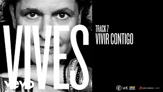 Carlos Vives  Vivir Contigo Audio [upl. by Norehc]