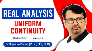 Real Analysis  Uniform Continuity  Definition amp Examples [upl. by Etty]