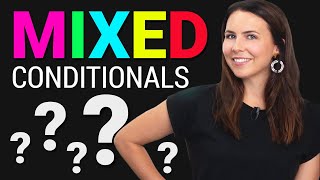 Mixed Conditionals  English Grammar  Examples amp Practice [upl. by Otrebile]