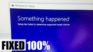 quotFIXEDquot Something happened Setup has failed to Determine Supported install choice [upl. by Rickey]