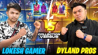 Lokesh Gamer Vs Dyland Pros First Collection Versus Who Will Win [upl. by Evol]