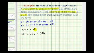 Ex System of Equations Application  Coin Problem [upl. by Naerb]