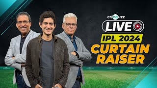 Cricbuzz Live IPL2024 Curtain Raiser Part 1 ft CSK MI GT RR LSG KKR amp RCB [upl. by Nasas230]