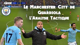 LE MANCHESTER CITY DE GUARDIOLA  LANALYSE TACTIQUE [upl. by Niuqram]